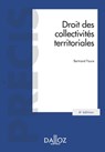 Droit des collectivités territoriales. 6e éd. - Bertrand Faure - 9782247210312