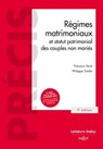 Régimes matrimoniaux et statut patrimonial des couples non mariés 9 éd. - François Terré ; Philippe Simler - 9782247232598
