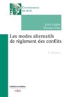 Les modes alternatifs de règlement des conflits 4ed - Loïc Cadiet ; Thomas Clay - 9782247241279