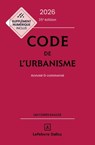 Code de l'urbanisme 2026 35ed - Annoté et commenté - Collectif ; Marie-Christine Mehl-Schouder ; Rémi Grand ; Jean-Luc Pissaloux ; Camille Selighini Grevilliot - 9782247250394