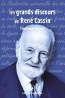 Les grands discours de René Cassin - Emmanuel Decaux - 9782247252039