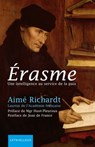Erasme - Paul Huot-Pleuroux ; Aimé Richardt ; Jean de France - 9782249625176