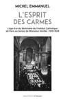 L'esprit des Carmes - Emmanuel Michel - 9782249910388