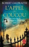 L'appel du coucou - Robert Galbraith - 9782253001713