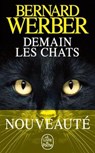 Demain les chats - Bernard Werber - 9782253073703