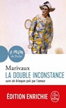 La Double Inconstance suivi de Arlequin poli par l'Amour - Pierre de Marivaux - 9782253094951