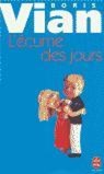 L'ecume des jours - Boris Vian - 9782253140870