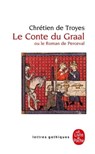 Le Conte du Graal - Chrétien de Troyes - 9782253163459