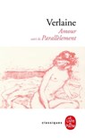 Amour suivi de Parallèlement - Paul Verlaine - 9782253168119
