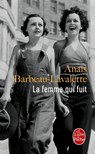 La Femme qui fuit - Anais Barbeau-Lavalette - 9782253193524