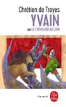 Yvain ou le chevalier au lion - Chrétien de Troyes - 9782253193586