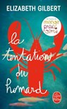La Tentation du homard - Elizabeth Gilbert - 9782253246220
