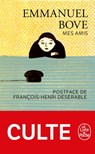 Mes amis - Emmanuel Bove - 9782253258452