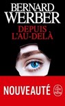 Depuis l'au-delà - WERBER,  Bernard - 9782253259725