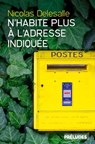 N'habite plus à l'adresse indiquée - Nicolas Delesalle - 9782253905059