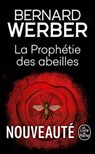 La Prophétie des abeilles - Bernard Werber - 9782253936930