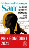 La plus secrète mémoire des hommes - Mohamed Mbougar Sarr - 9782253937715
