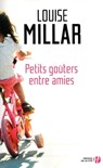 Petits goûters entre amis - Louise Millar - 9782258092891