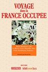 Voyage dans la France occupée - Pascal Ory - 9782258114753