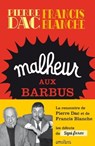 Malheur aux barbus (Nouvelle édition) - Pierre Dac ; Francis Blanche - 9782258134850