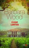 Fleuve lointain - Barbara Wood - 9782258153813