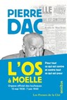 L'Os à moelle - Pierre Dac ; Jacques Pessis - 9782258194014