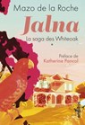 Jalna - La saga des Whiteoak - tome 1 - Katherine Pancol ; Mazo de La Roche ; Pascale Frey - 9782258195059