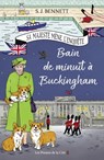 Bain de minuit à Buckingham - S.J. Bennett - 9782258196230