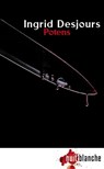 Potens - Ingrid Desjours - 9782259212922