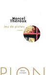 Jeu de pistes - Marcel Theroux - 9782259216951