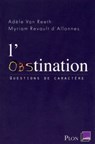 L'obstination - Adèle Van Reeth ; Revault d'Allonnes - 9782259229609