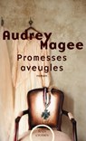 Promesses aveugles - Audrey Magee - 9782259243315