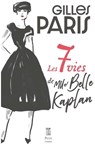 Les 7 vies de Mlle Belle Kaplan - Gilles Paris - 9782259316972
