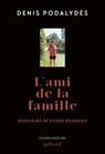 L'ami de la famille - Denis Podalydès - 9782260056997