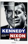 Kennedy / Nixon - Georges Ayache - 9782262041540