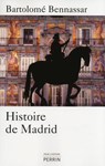 Histoire de Madrid - Bartolomé Bennassar - 9782262043308