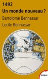 1492 Un monde nouveau ? - Bartolomé Bennassar ; Lucile Bennassar - 9782262043643