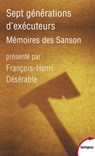 Sept générations d'exécuteurs - François-Henri Désérable - 9782262050627