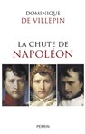 La chute de Napoléon - Dominique de Villepin - 9782262051105