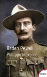 Baden-Powell - Philippe Maxence - 9782262069377