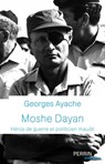 Moshe Dayan - Georges Ayache - 9782262080686