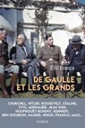 De Gaulle et les grands - Éric Branca - 9782262086497