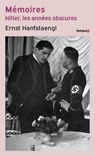 Hitler, Les années obscures - Mémoires - Jean-Paul Bled ; Ernst Franz Hanfstaengl - 9782262099626