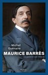 Maurice Barrès - Michel Guénaire - 9782262111670