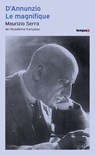 D'Annunzio le magnifique - Maurizio Serra - 9782262112189