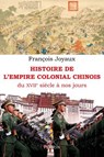 Histoire de l'Empire colonial chinois - François Joyaux - 9782262113667