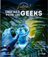 Cocktails pour les geeks - J'adore - Liguori Lecomte - 9782263153693
