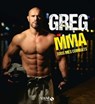 GregMMA, Tous mes combats - Gregory Bouchelaghem ; Guillaume Morel - 9782263177811