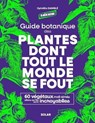 Guide botanique des plantes dont tout le monde se fout - Ophélie Damblé - 9782263188336