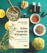 Soins naturels d'urgence - nouvelle édition - Anne Portier - 9782263191749
